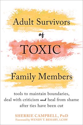 Cover image for Adult Survivors of Toxic Family Members