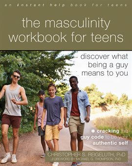 Cover image for The Masculinity Workbook for Teens