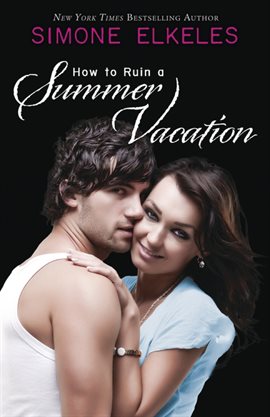 Cover image for How to Ruin a Summer Vacation