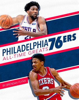 Cover image for Philadelphia 76ers All-Time Greats