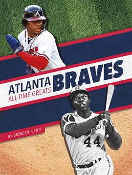 Cover image for Atlanta Braves All-Time Greats