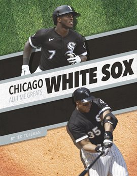Cover image for Chicago White Sox All-Time Greats