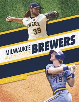 Cover image for Milwaukee Brewers All-Time Greats