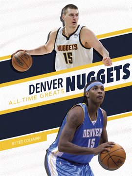 Cover image for Denver Nuggets All-Time Greats