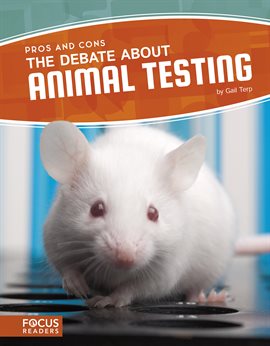 Cover image for The Debate About Animal Testing