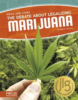 Cover image for The Debate About Legalizing Marijuana