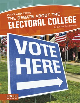 Cover image for The Debate About the Electoral College