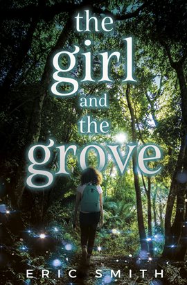 Cover image for The Girl and the Grove