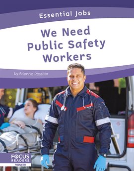 Imagen de portada para We Need Public Safety Workers