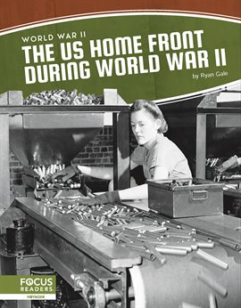 Imagen de portada para The US Home Front During World War II