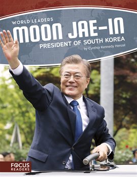 Cover image for Moon Jae-in: President of South Korea