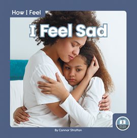 Cover image for I Feel Sad