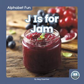 Cover image for J Is for Jam