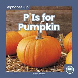 Imagen de portada para P Is for Pumpkin