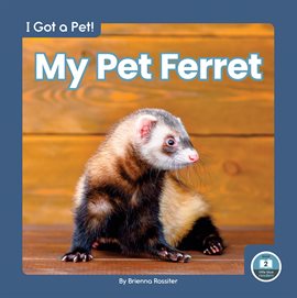Imagen de portada para My Pet Ferret
