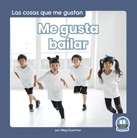 Cover image for Me gusta bailar (I Like to Dance)