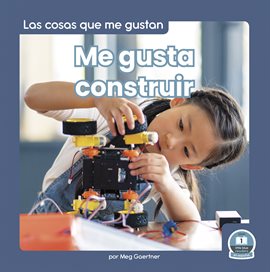 Cover image for Me gusta construir (I Like to Build)