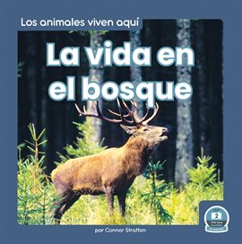 Cover image for La vida en el bosque (Life in the Forest)
