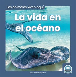 Cover image for La vida en el océano (Life in the Ocean)