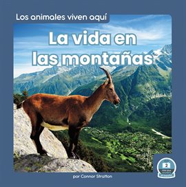 Cover image for La vida en las montañas (Life in the Mountains)