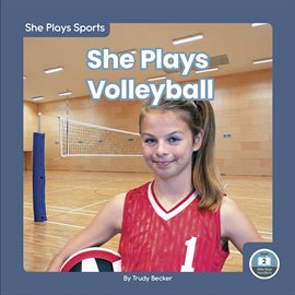 Cover image for She Plays Volleyball
