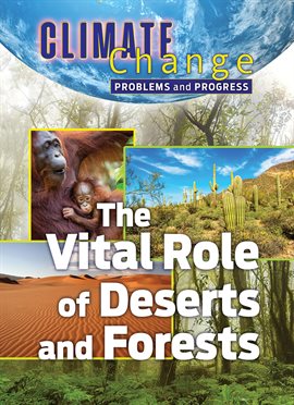 Imagen de portada para The Vital Role of Deserts and Forests