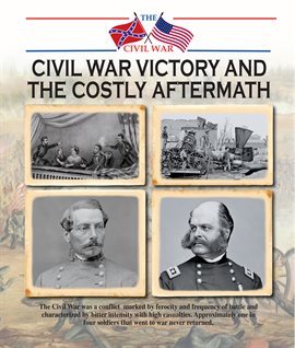 Imagen de portada para Civil War Victory and the Costly Aftermath