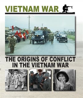 Imagen de portada para The Origins of Conflict in the Vietnam War