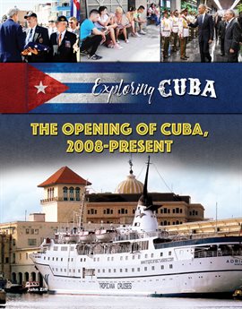 Cover image for The Opening of Cuba, 2008-Present