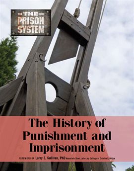 Imagen de portada para The History of Punishment and Imprisonment