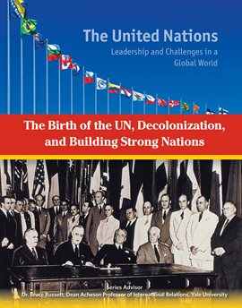 Imagen de portada para The Birth of the UN, Decolonization and Building Strong Nations