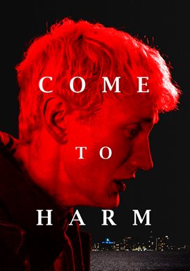 Imagen de portada para Come to Harm
