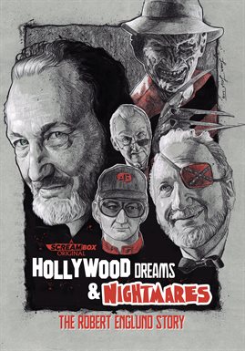 Hollywood Dreams & Nightmares: the Robert Englund Story
