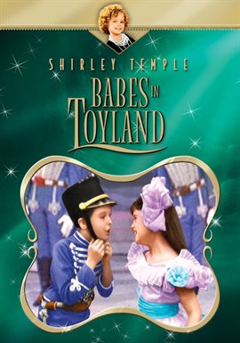 Cover image for Shirley Temple: Babes in Toyland