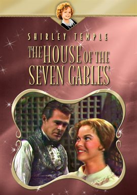 Cover image for Shirley Temple: The House of Seven Gables