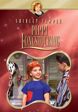 Cover image for Shirley Temple: Pippi Longstocking