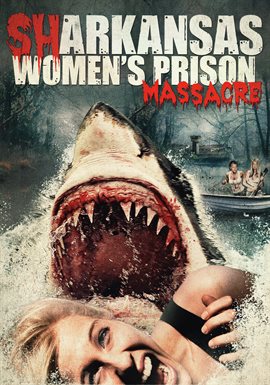 Cover image for Sharkansas Women's Prison Massacre