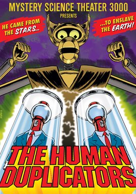 Cover image for Mystery Science Theater 3000: The Human Duplicators