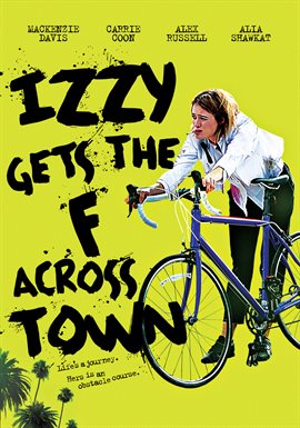 Cover image for Izzy Gets the F Across Town