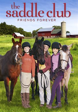 Cover image for The Saddle Club: Friends Forever