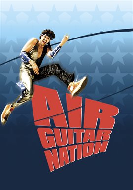 Cover image for Air Guitar Nation Cover image for Air Guitar Nation
