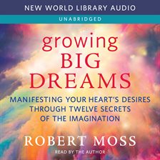 Cover image for Growing Big Dreams