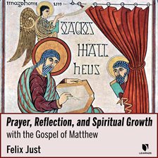 Cover image for Prayer, Reflection, and Spiritual Growth with the Gospel of Matthew