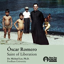 Cover image for Óscar Romero: Saint of Liberation
