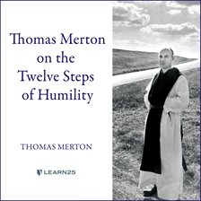 Cover image for Thomas Merton on the Twelve Steps of Humility