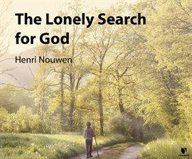 Cover image for The Lonely Search for God
