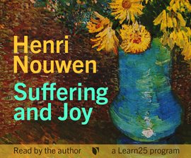 Cover image for Henri Nouwen on Suffering and Joy