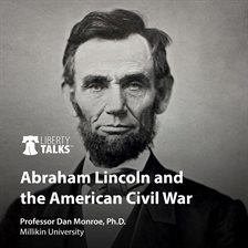 Imagen de portada para Abraham Lincoln and the American Civil War
