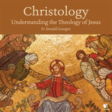 Cover image for Christology: Understanding the Theology of Jesus