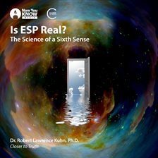 Cover image for Is ESP Real? The Science of a Sixth Sense